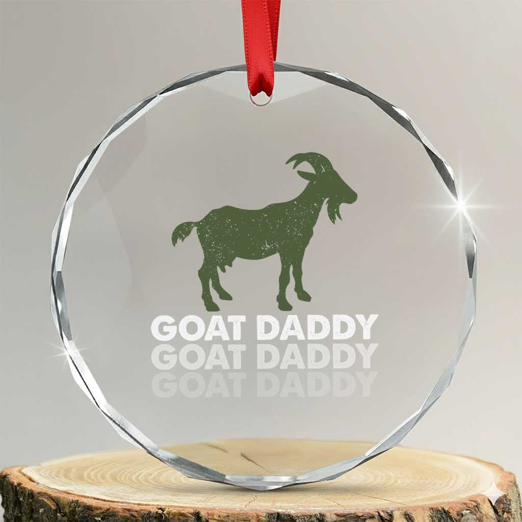 Funny Dad Crystal Glass Ornament Funny Goat Daddy Fathers Day Presents For Goat Lovers