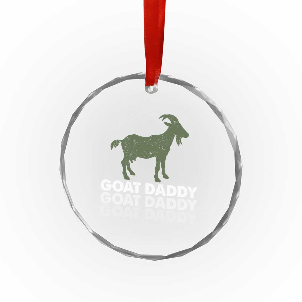 Funny Dad Crystal Glass Ornament Funny Goat Daddy Fathers Day Presents For Goat Lovers