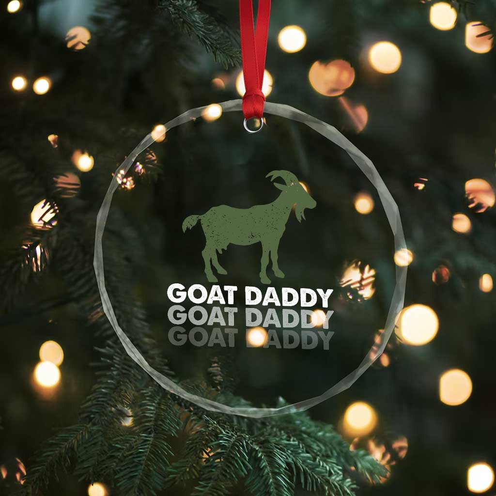 Funny Dad Crystal Glass Ornament Funny Goat Daddy Fathers Day Presents For Goat Lovers