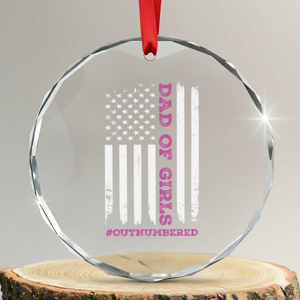 Funny Dad Of Girls Outnumbered Crystal Glass Ornament Vintage American Flag Father's Day