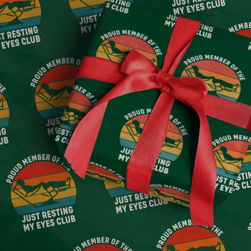 Funny Dad Wrapping Paper Roll Proud Member Of The Just Resting My Eyes Club - Wonder Print Shop