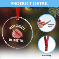 Funny Dank Meme Crystal Glass Ornament May I Suggest The Roast Beef - Wonder Print Shop