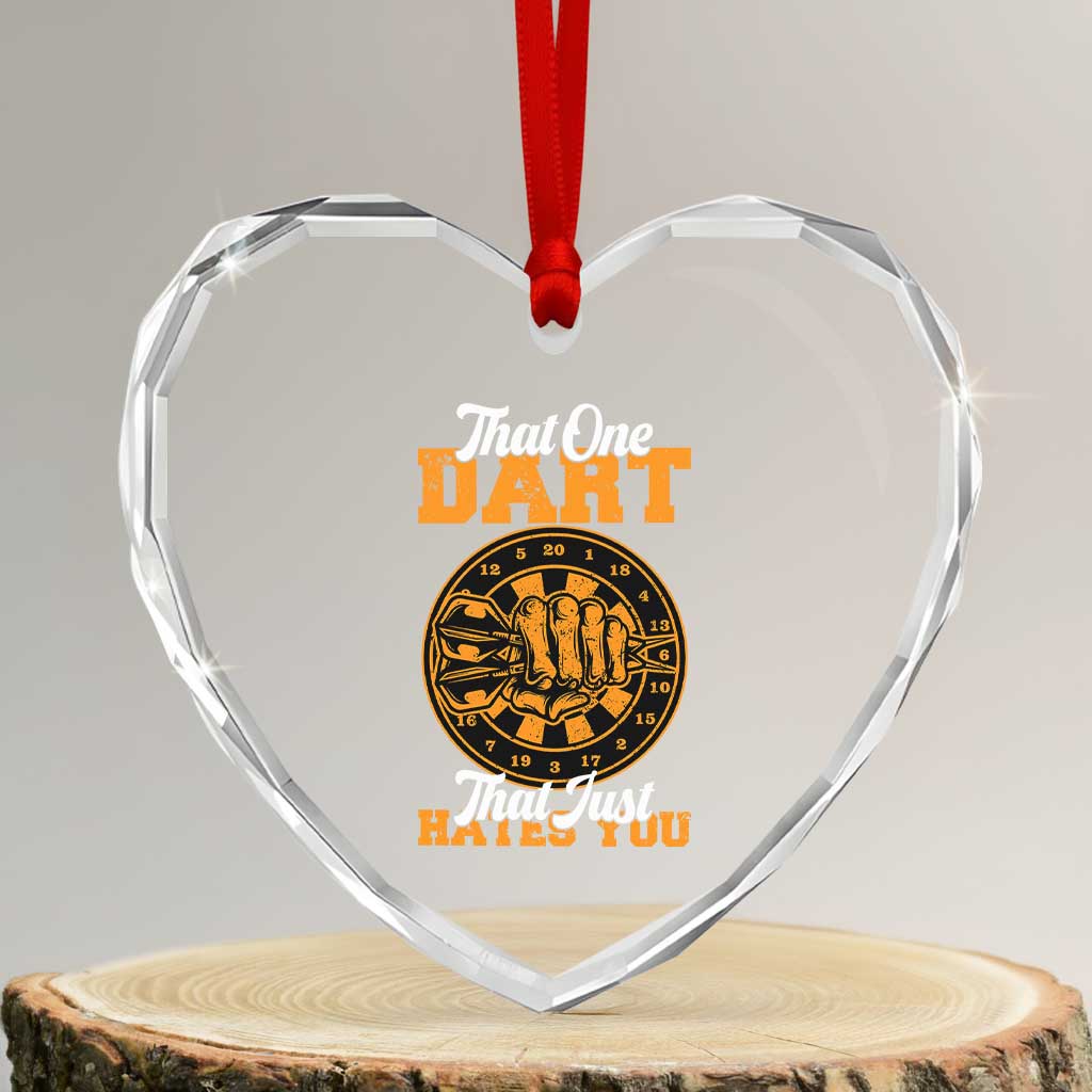 Funny Dartist Pub Game Heart Crystal Glass Ornament That One Dart That Just Hates You - Wonder Print Shop