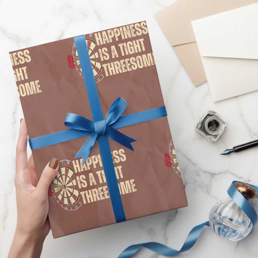 Funny Darts Happiness Is A Tight Threesome Wrapping Paper Roll Vintage Dartist Gift - Wonder Print Shop