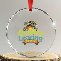 Funny Day Care Crystal Glass Ornament Quality Learing Center Learning School Quote - Wonder Print Shop