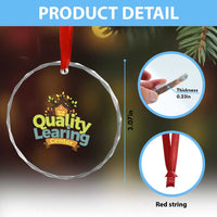 Funny Day Care Crystal Glass Ornament Quality Learing Center Learning School Quote - Wonder Print Shop