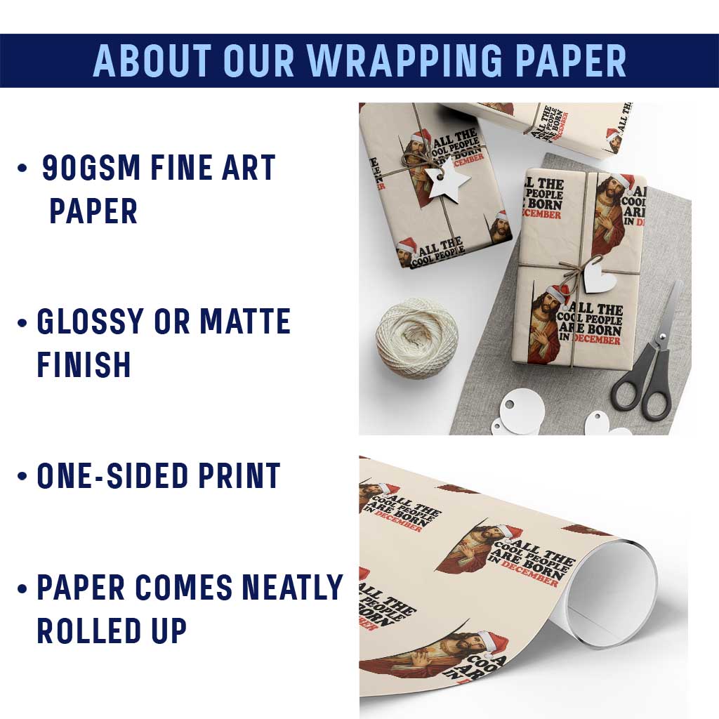 Funny December Birthday Wrapping Paper Roll All The Cool People are Born in December - Wonder Print Shop