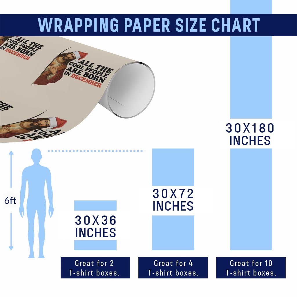 Funny December Birthday Wrapping Paper Roll All The Cool People are Born in December - Wonder Print Shop