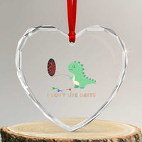 Funny Dinosaur Dartist Player Gift Heart Crystal Glass Ornament I Do Not Like Darts - Wonder Print Shop