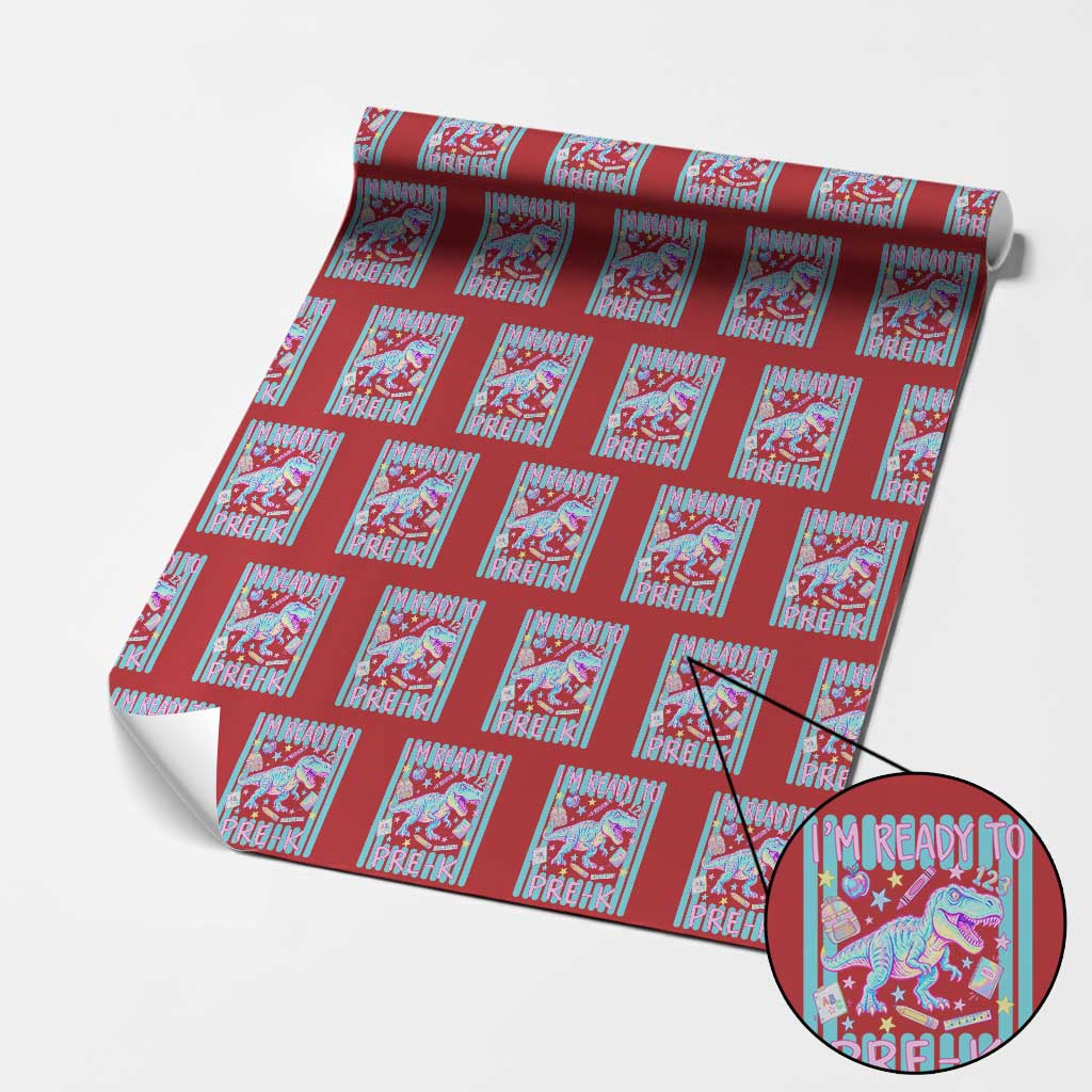 Funny Dinosaur First Day of School Pre-k Kindergarten Wrapping Paper Roll I'm Ready To Pre K