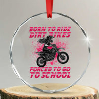Funny Dirt Bike Girl Crystal Glass Ornament Born To Ride Dirt Bikes Forced To Go To School TS14