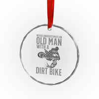 Funny Dirt Bike Motocross Crystal Glass Ornament Never Underestimate An Old Man With A Dirt Bike Motocross - Wonder Print Shop