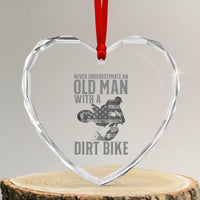 Funny Dirt Bike Motocross Heart Crystal Glass Ornament Never Underestimate An Old Man With A Dirt Bike Motocross - Wonder Print Shop