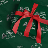 Funny Dirt Bike Motocross Wrapping Paper Roll Need Money for Dirt Bikes - Wonder Print Shop