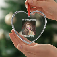 Funny Disheveled Doll Meme Testing Day Heart Crystal Glass Ornament You Rushed Through Your Test Teacher Reaction Humor
