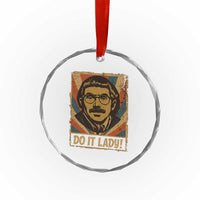 Funny Do It Lady Vintage Crystal Glass Ornament Retro 70s Mustache Guy Meme Parody TS02