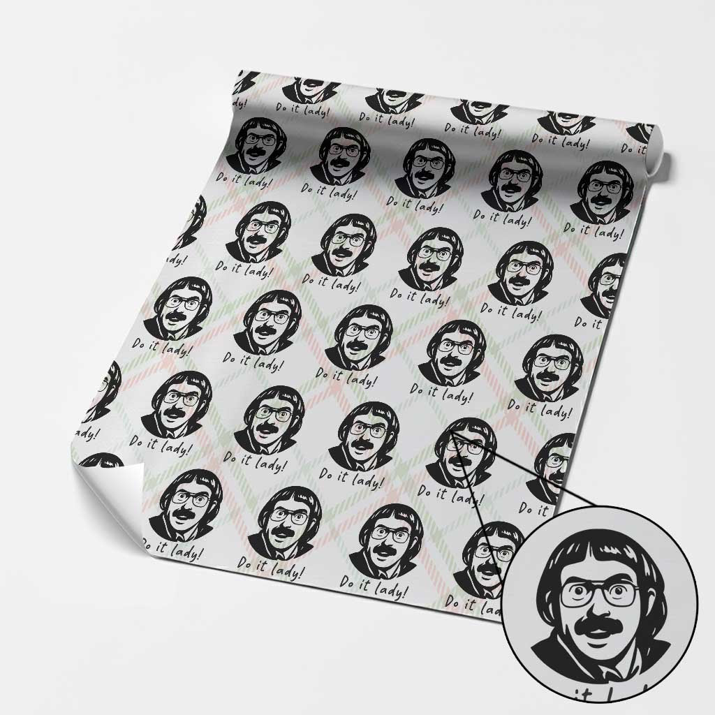 Funny Do It Lady Wrapping Paper Roll Mustache Guy Meme Parody - Wonder Print Shop