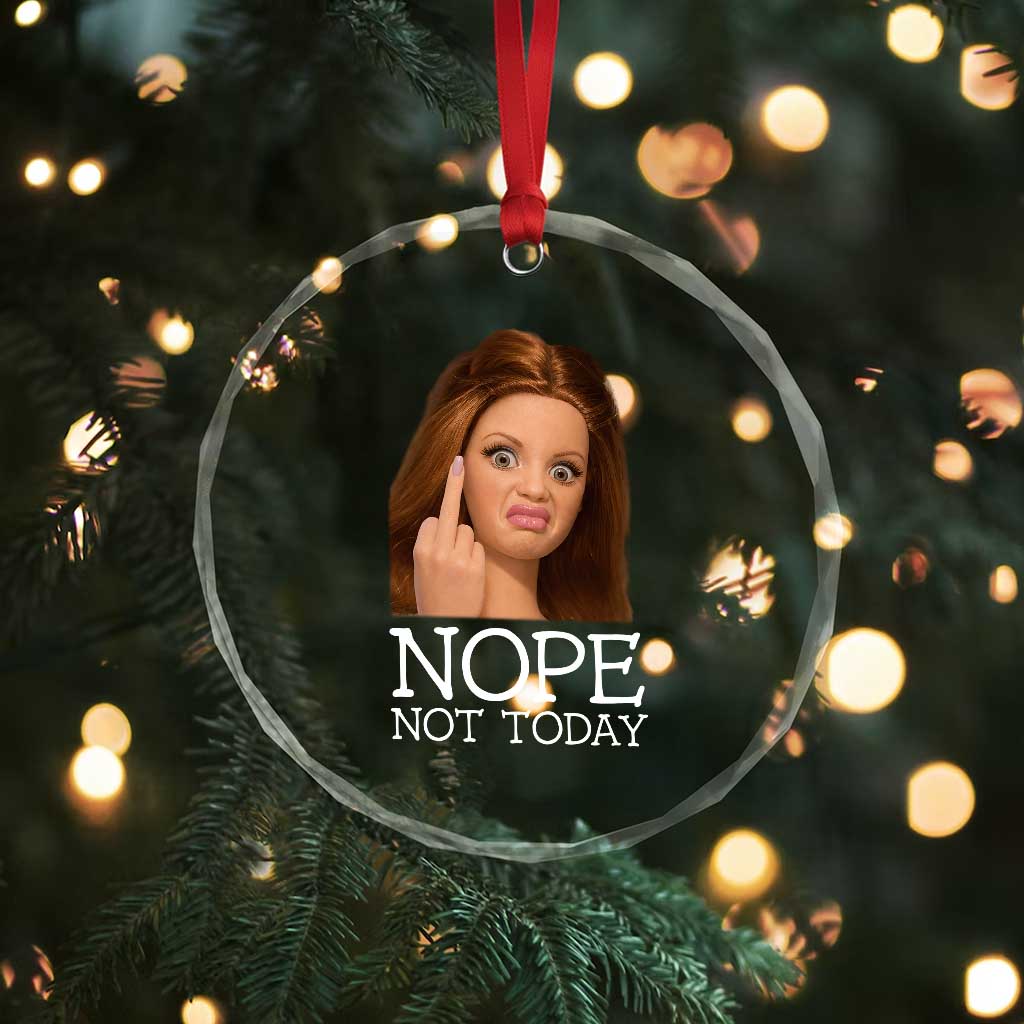 Funny Doll Face Disgusted Crystal Glass Ornament Nope Not Today Meme