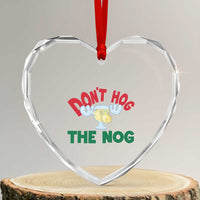 Funny Dont Hog The Nog Christmas Movie Heart Crystal Glass Ornament Xmas Vacation Eggnog Moose - Wonder Print Shop