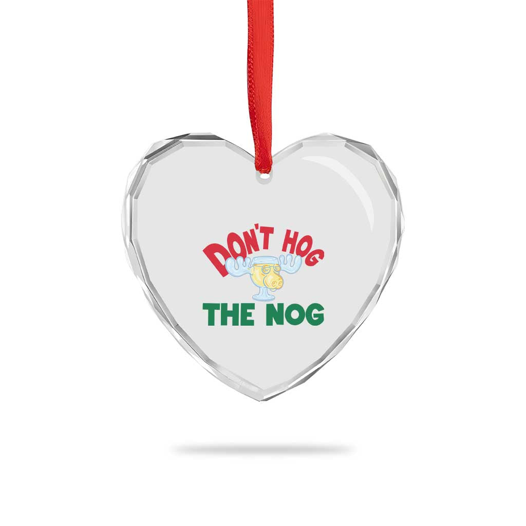 Funny Dont Hog The Nog Christmas Movie Heart Crystal Glass Ornament Xmas Vacation Eggnog Moose - Wonder Print Shop