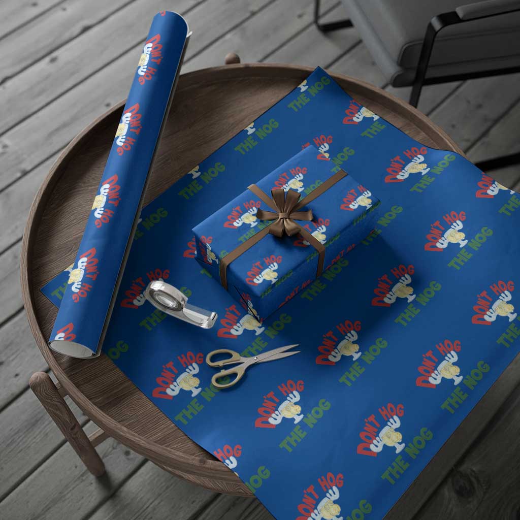 Funny Dont Hog The Nog Christmas Movie Wrapping Paper Roll Xmas Vacation Eggnog Moose - Wonder Print Shop