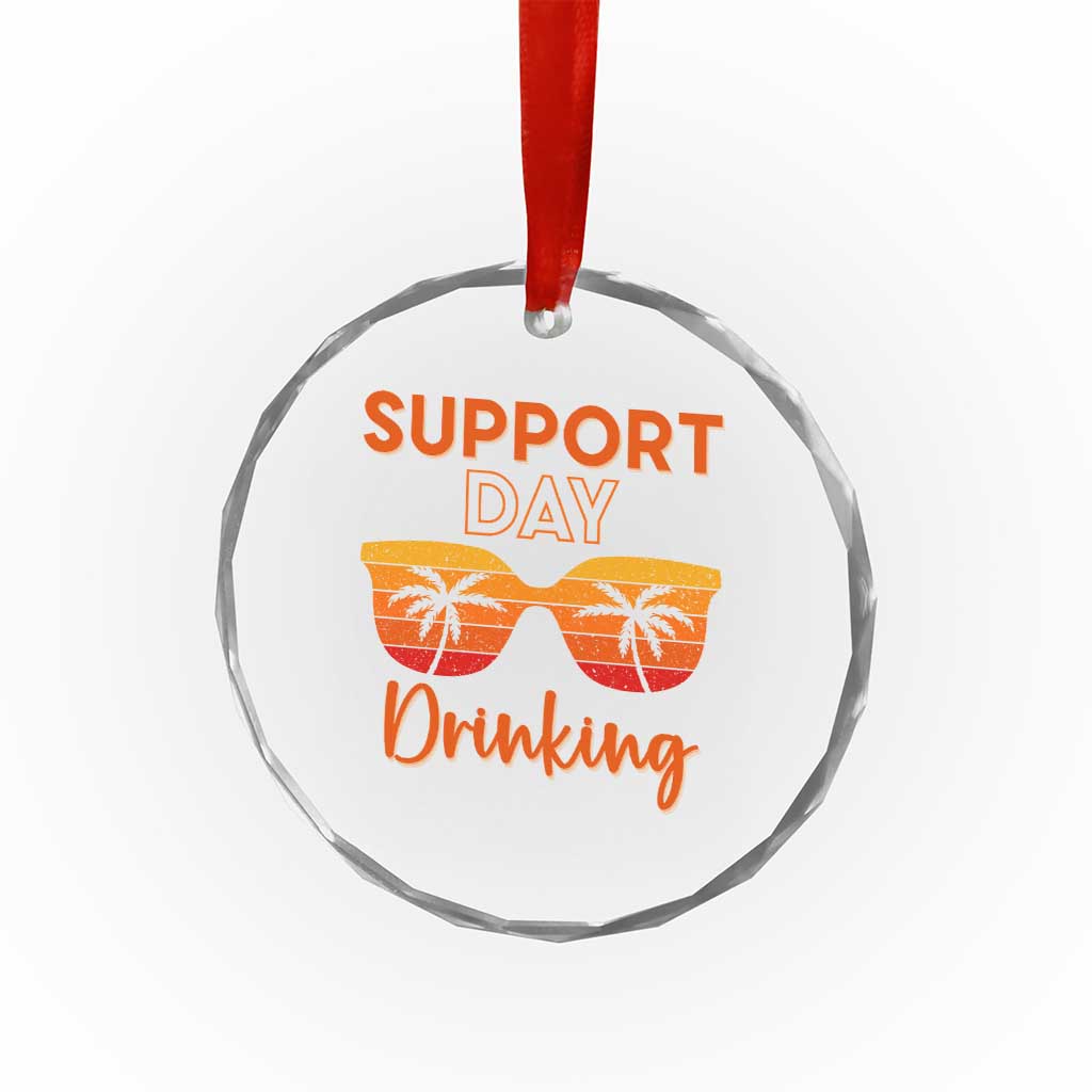 Funny Drinking Crystal Glass Ornament Support Day Drinking Summer Beach Vacation - Wonder Print Shop