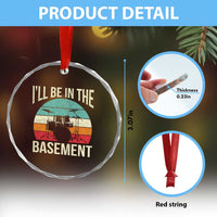 Funny Drummer Crystal Glass Ornament Drum Set Drumming Lovers I'll Be In The Basement - Wonder Print Shop