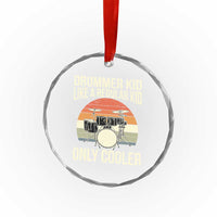Funny Drummer Kid Crystal Glass Ornament Like A Regular Kid But Cooler Boys Girls Kids - Wonder Print Shop