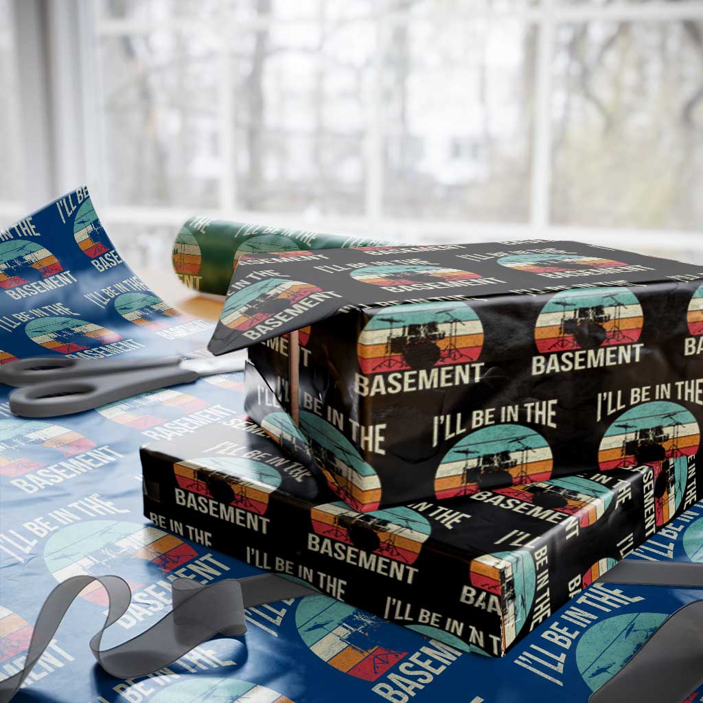 Funny Drummer Wrapping Paper Roll Drum Set Drumming Lovers I'll Be In The Basement - Wonder Print Shop