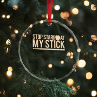 Funny Drumming Crystal Glass Ornament Stop Staring At My Stick Drummer - Wonder Print Shop