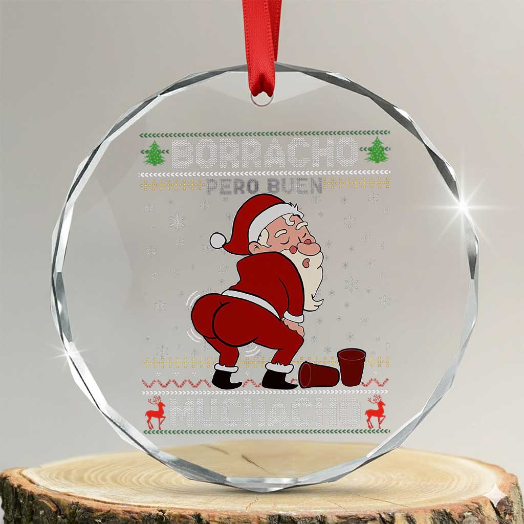 Funny Drunk Mexican Santa Crystal Glass Ornament Borracho Pero Buen Muchacho Good Guy in Spanish - Wonder Print Shop