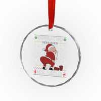 Funny Drunk Mexican Santa Crystal Glass Ornament Borracho Pero Buen Muchacho Good Guy in Spanish TS02