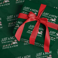 Funny Duck Mom Wrapping Paper Roll Just A Mom Trying To Keep Her Ducks In A Row