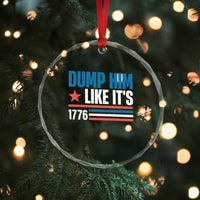 Funny Dump Him Like It's 1776 Crystal Glass Ornament Star And Stripes - Wonder Print Shop