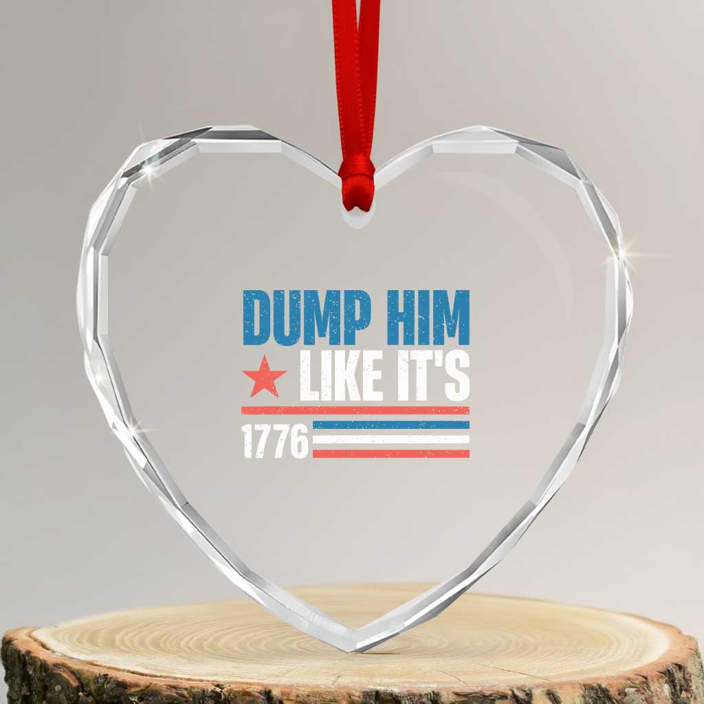 Funny Dump Him Like It's 1776 Heart Crystal Glass Ornament Star And Stripes - Wonder Print Shop