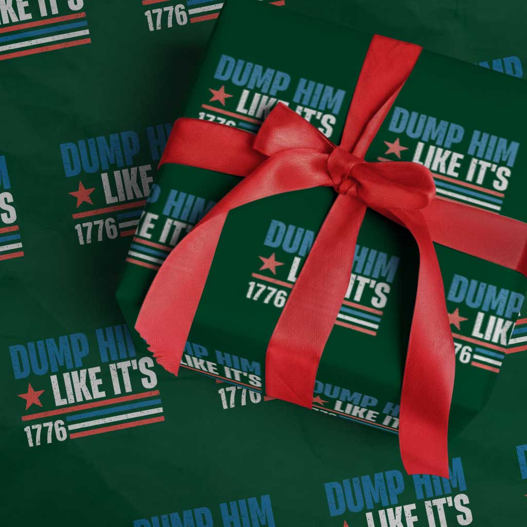 Funny Dump Him Like It's 1776 Wrapping Paper Roll Star And Stripes - Wonder Print Shop