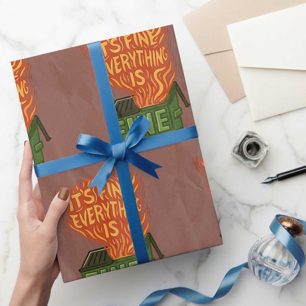 Funny Dumpster Fire Wrapping Paper Roll Its Fine Everything Is Fine Chaos - Wonder Print Shop