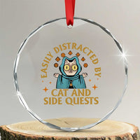 Funny Easily Distracted By Cats And Side Quests Crystal Glass Ornament RPG Tabletop Gamer - Wonder Print Shop