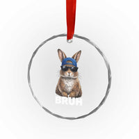 Funny Easter Bruh Bunny Sunglasses Meme Crystal Glass Ornament