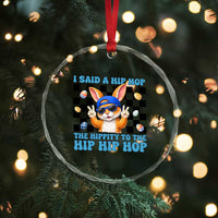 Funny Easter Bunny Crystal Glass Ornament I Said A Hip Hop The Hippity To The Hip Hip Hop