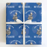 Funny Easter Bunny Skeleton Wrapping Paper Roll Dead Inside But It Is Easter