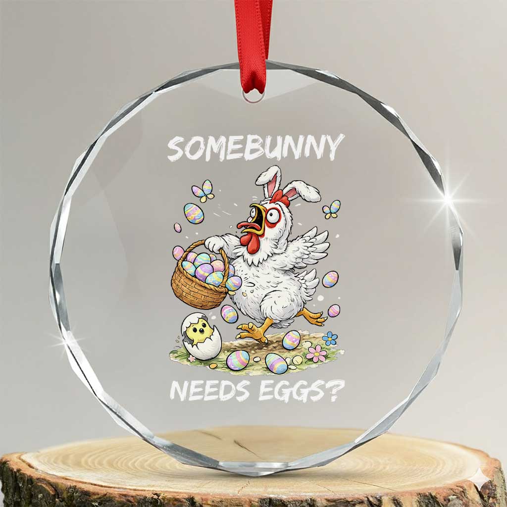 Funny Easter Chicken Bunny Ears Crystal Glass Ornament Somebunny Needs Eggs