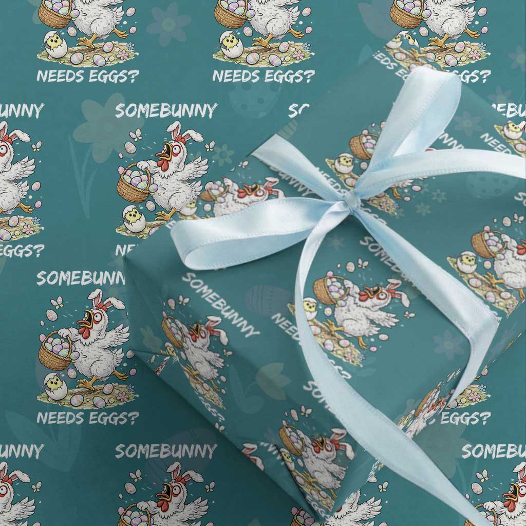 Funny Easter Chicken Bunny Ears Wrapping Paper Roll Somebunny Needs Eggs