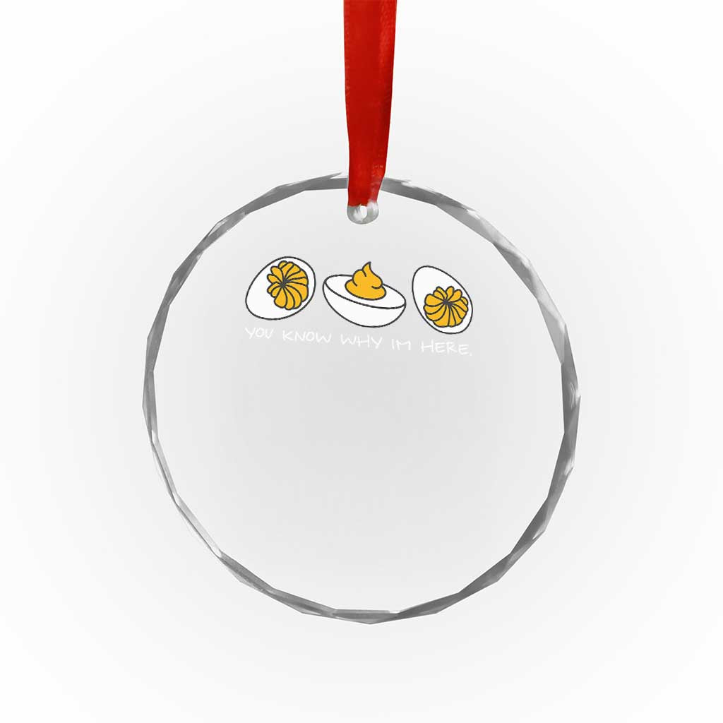 Funny Easter Crystal Glass Ornament You Know Why Im Here - Wonder Print Shop