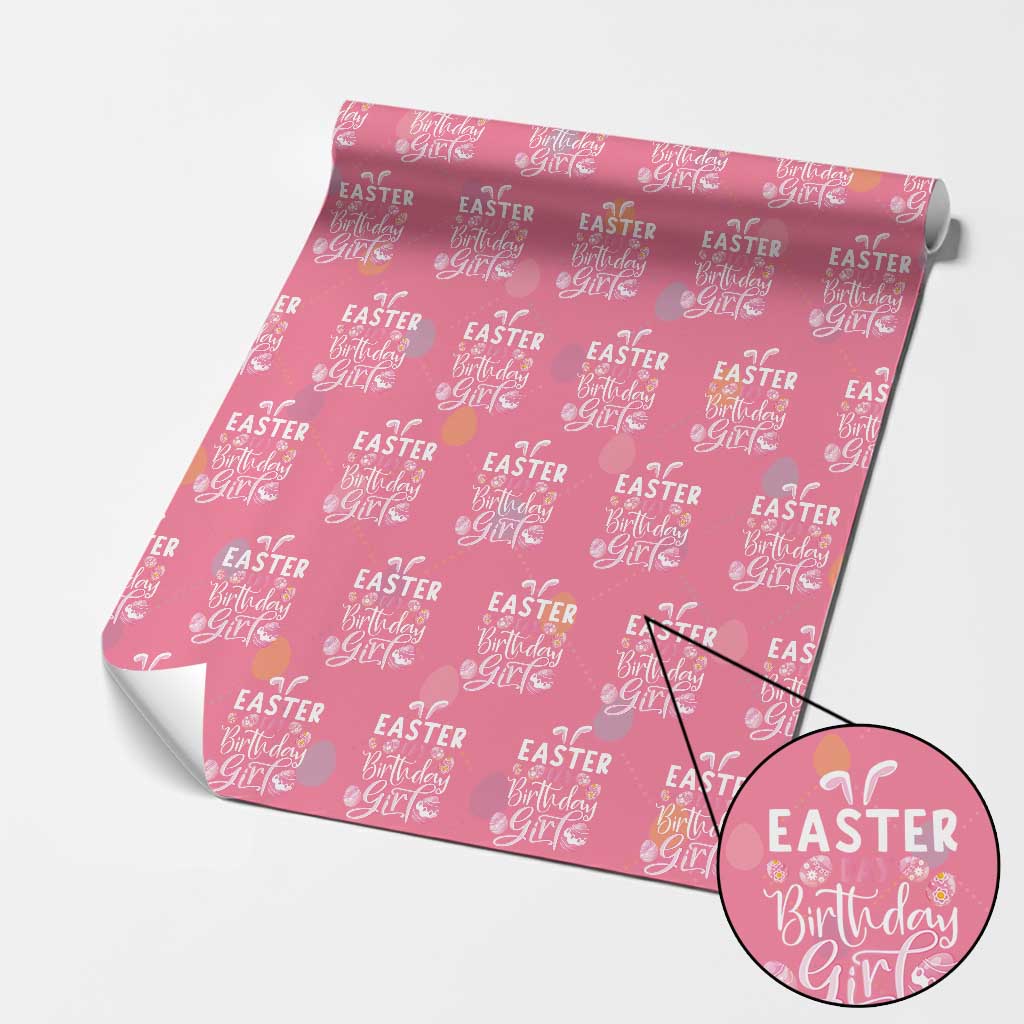 Funny Easter Day Birthday Girl Wrapping Paper Roll Born On Easter Day Eggs