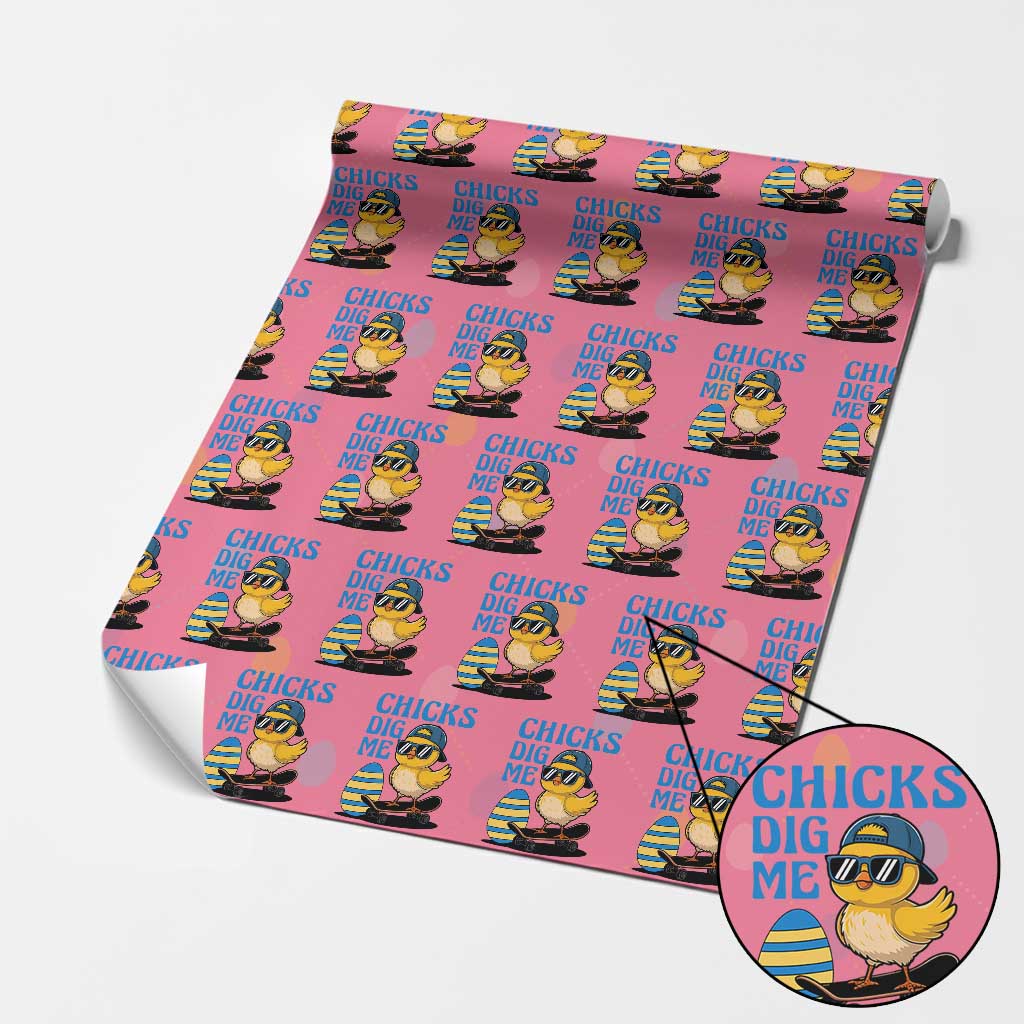 Funny Easter Day Chicks Dig Me Wrapping Paper Roll Cool Chicken