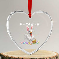 Funny Easter Day F Caw F Chicken Bunny Rooster Meme Heart Crystal Glass Ornament