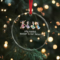 Funny Easter Day Silly Goose Crystal Glass Ornament Silly Rabbit Easter Is For Jesus