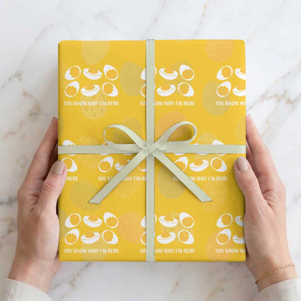 Funny Easter Day Thanksgiving Deviled Egg Wrapping Paper Roll You Know Why I'm Here