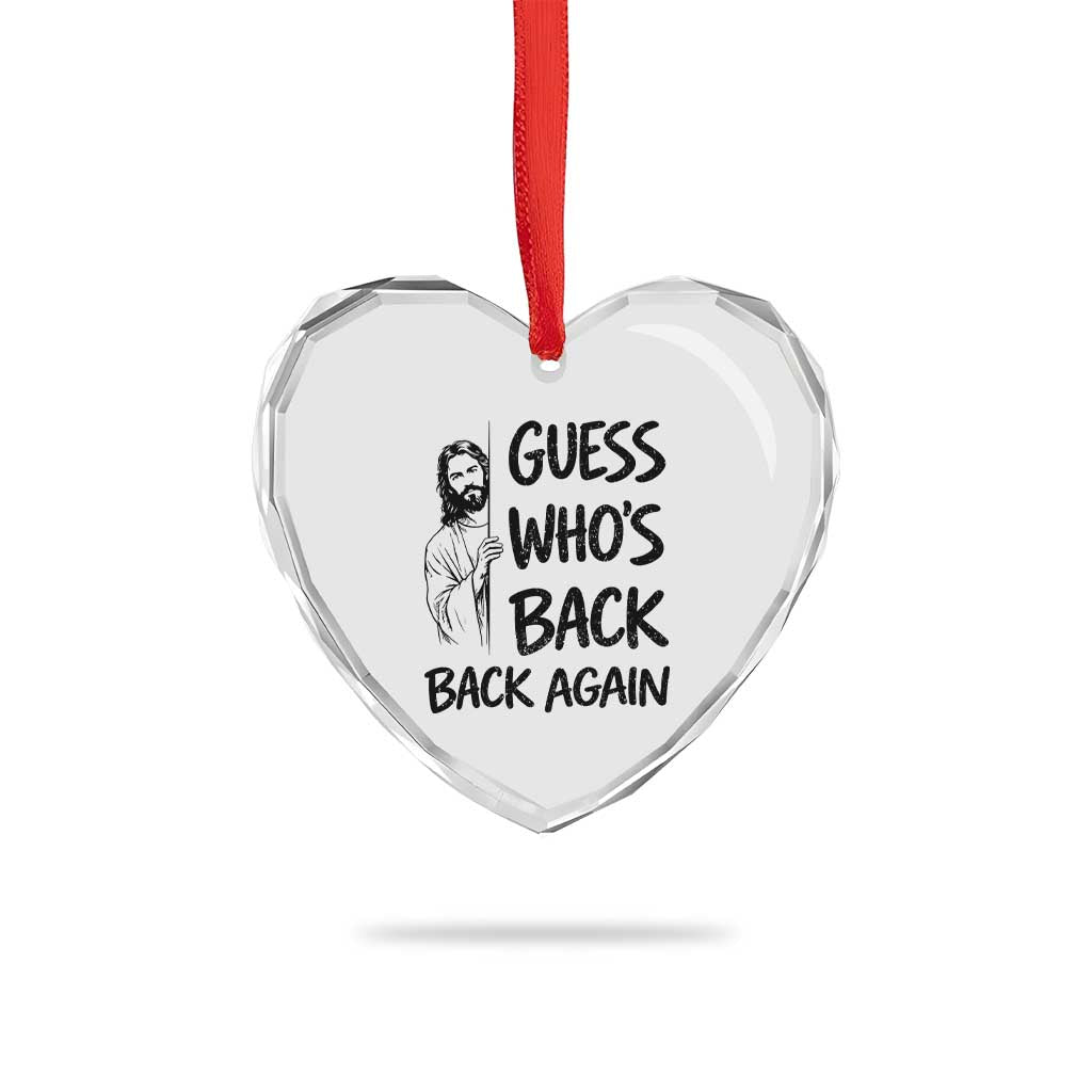 Funny Easter Jesus Heart Crystal Glass Ornament Guess Who's Back Back Again